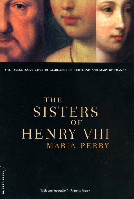 The Sisters Of Henry VIII