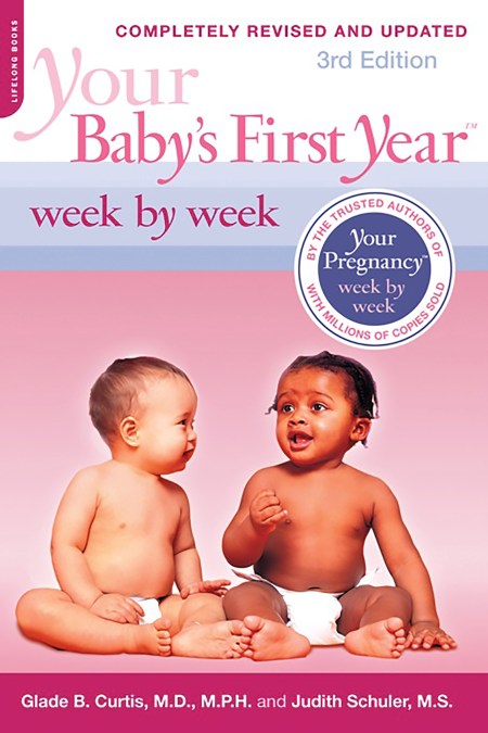 Your Baby’s First Year Week by Week