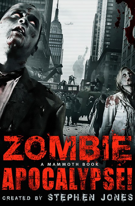 The Mammoth Book of Zombie Apocalypse!