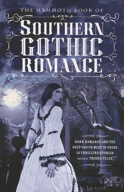 The Mammoth Book of Southern Gothic Romance