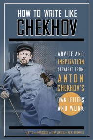 How to Write Like Chekhov