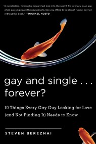 Gay and Single…Forever?