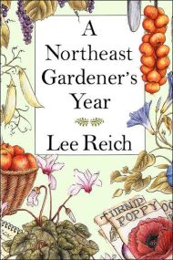 A Northeast Gardener’s Year