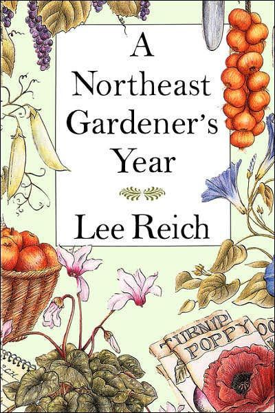 A Northeast Gardener’s Year