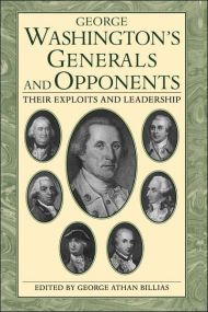 George Washington’s Generals And Opponents