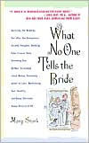 What No One Tells the Bride