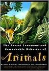 Secret Language & Remarkable Behavior of Animals