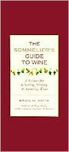 Sommelier’s Guide to Wine