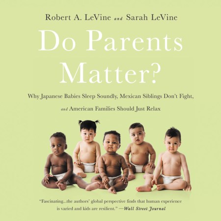 Do Parents Matter?