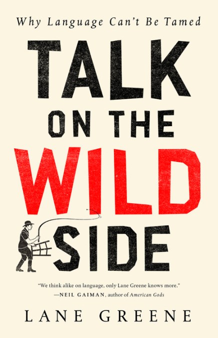 Talk on the Wild Side