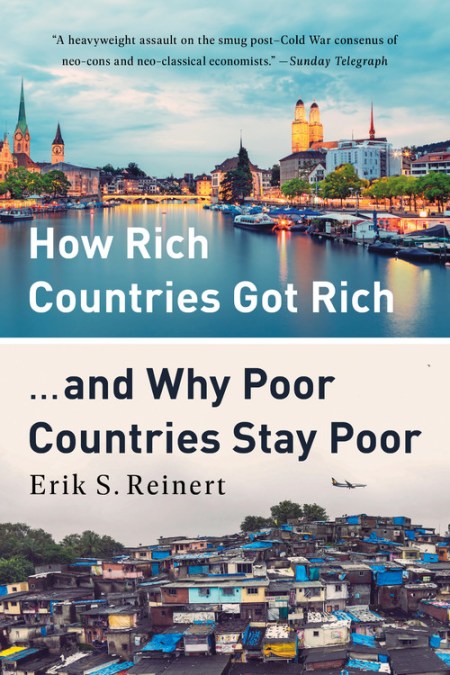 How Rich Countries Got Rich … and Why Poor Countries Stay Poor