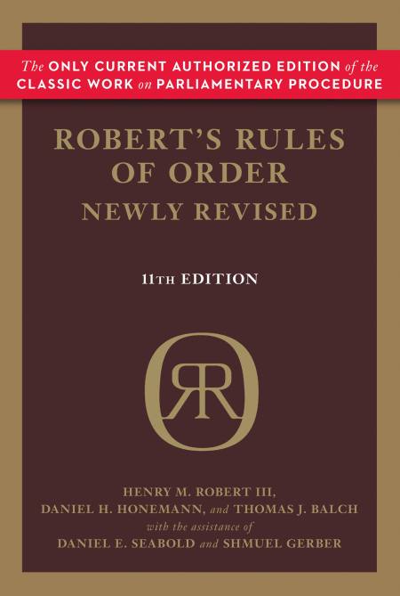 Robert’s Rules of Order Newly Revised, 11th edition