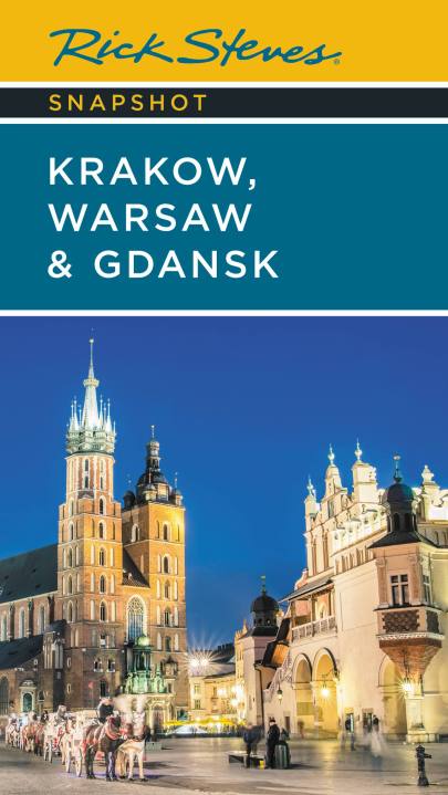 Rick Steves Snapshot Kraków, Warsaw & Gdansk