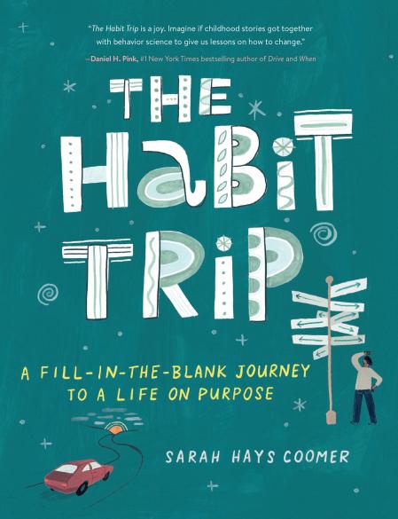 The Habit Trip