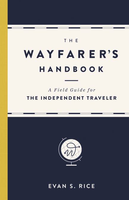 The Wayfarer’s Handbook