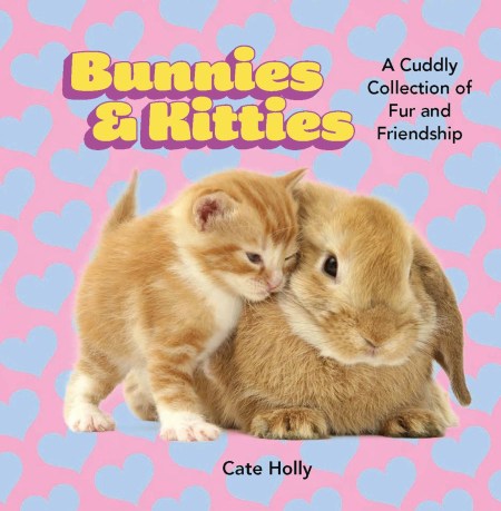 Bunnies & Kitties