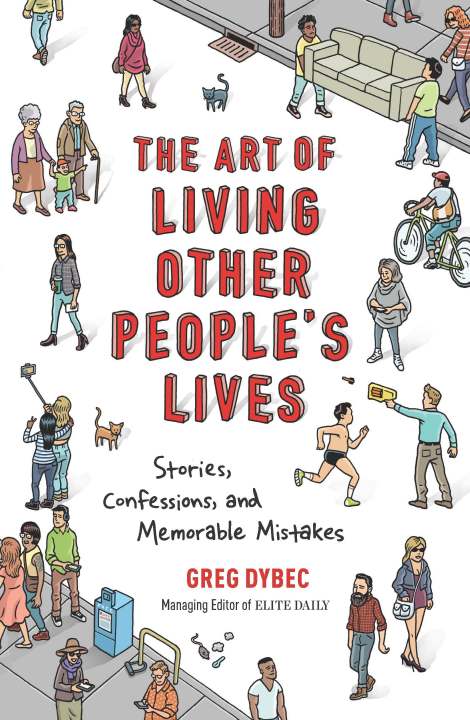 The Art of Living Other People’s Lives