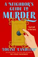 A Neighbor’s Guide to Murder