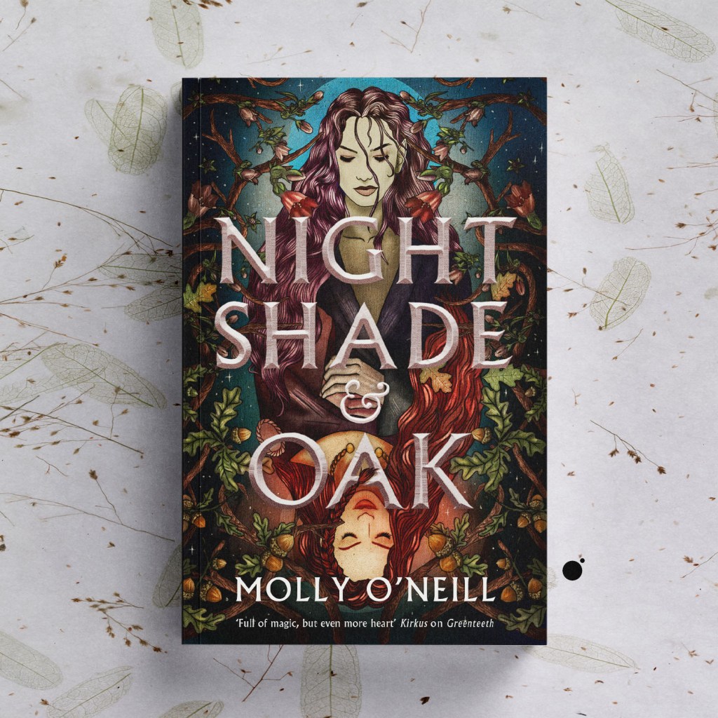 Nightshade and Oak by Molly O'Neill