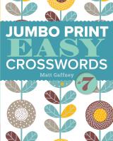Jumbo Print Easy Crosswords #7