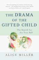 The Drama of the Gifted Child